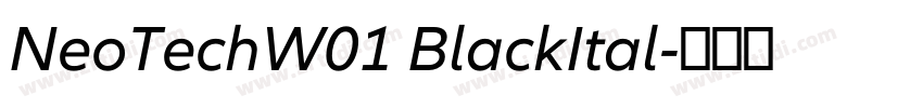 NeoTechW01 BlackItal字体转换